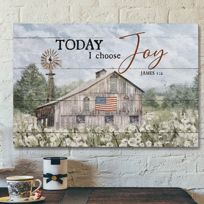 Dandelion Farm With Us Flag - Today I Choose Joy - Bible Verse Canvas - Scripture Canvas Wall Art - Ciaocustom