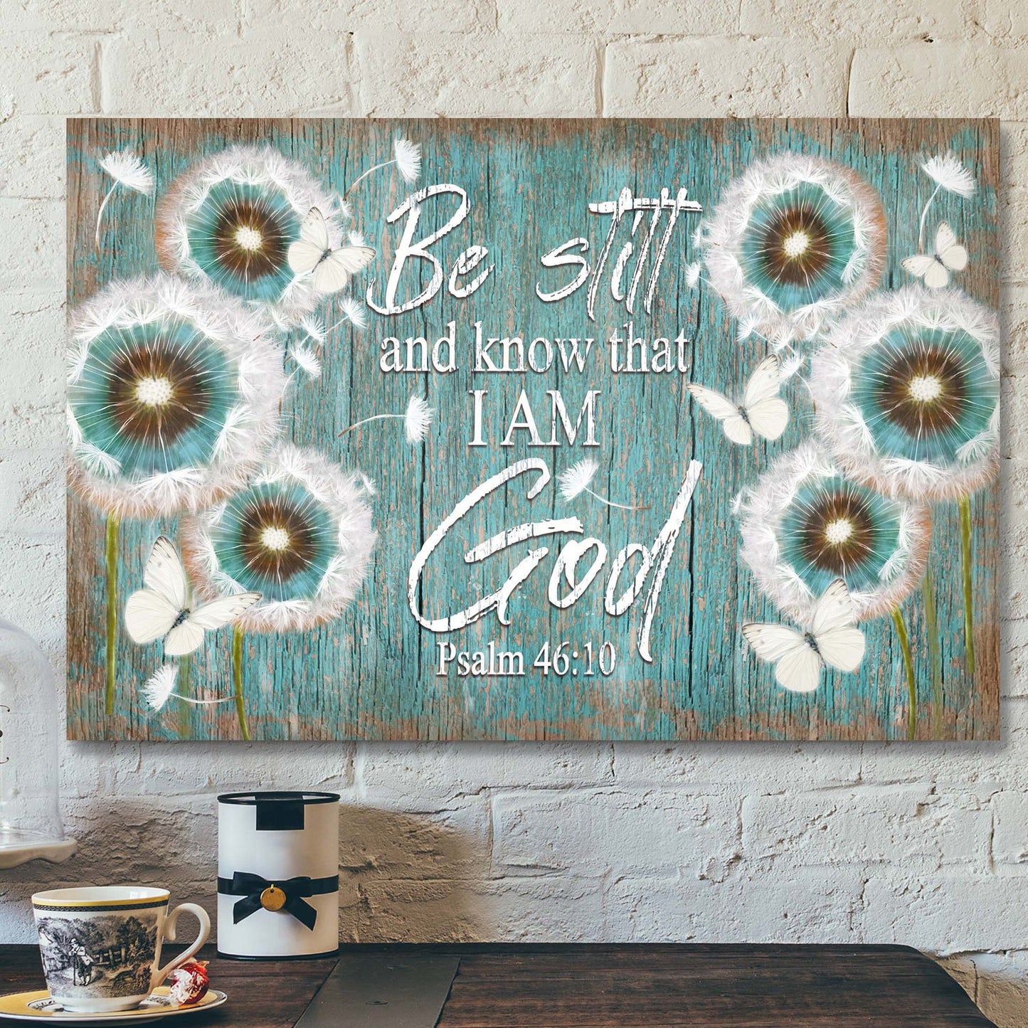 Dandelion And Butterflies - Be Still And Know That I Am God Canvas Wall Art - Bible Verse Canvas - Scripture Canvas Wall Art - Ciaocustom
