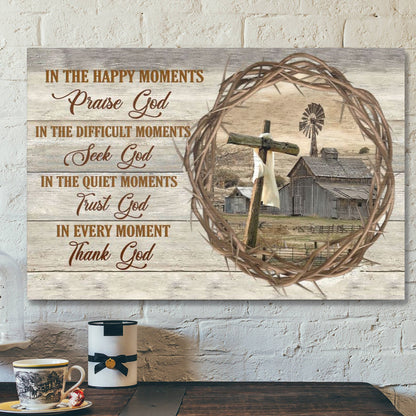 Bible Verse Canvas - In Happy Moments Praise God Farmhouse Style Wall Art Canvas - Scripture Canvas Wall Art - Ciaocustom