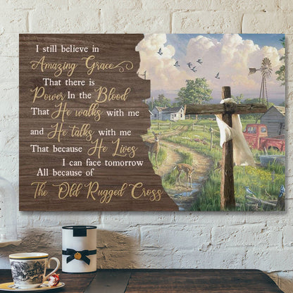 God Canvas Prints - Jesus Canvas Art - I Still Believe In Amazing Grace Farmhouse Wall Art Canvas - Ciaocustom