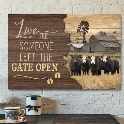 White Face Angus Cattle - Live Like Someone Left The Gate Open - Bible Verse Canvas - Scripture Canvas Wall Art - Ciaocustom