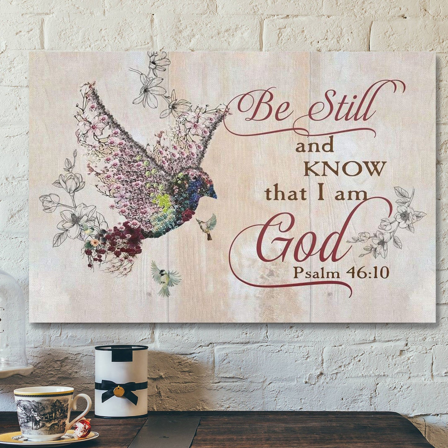 God Canvas Prints - Jesus Canvas Art - Be Still And Know That I Am God Psalm 4610 Sparrow Bible Verse Wall Art - Ciaocustom