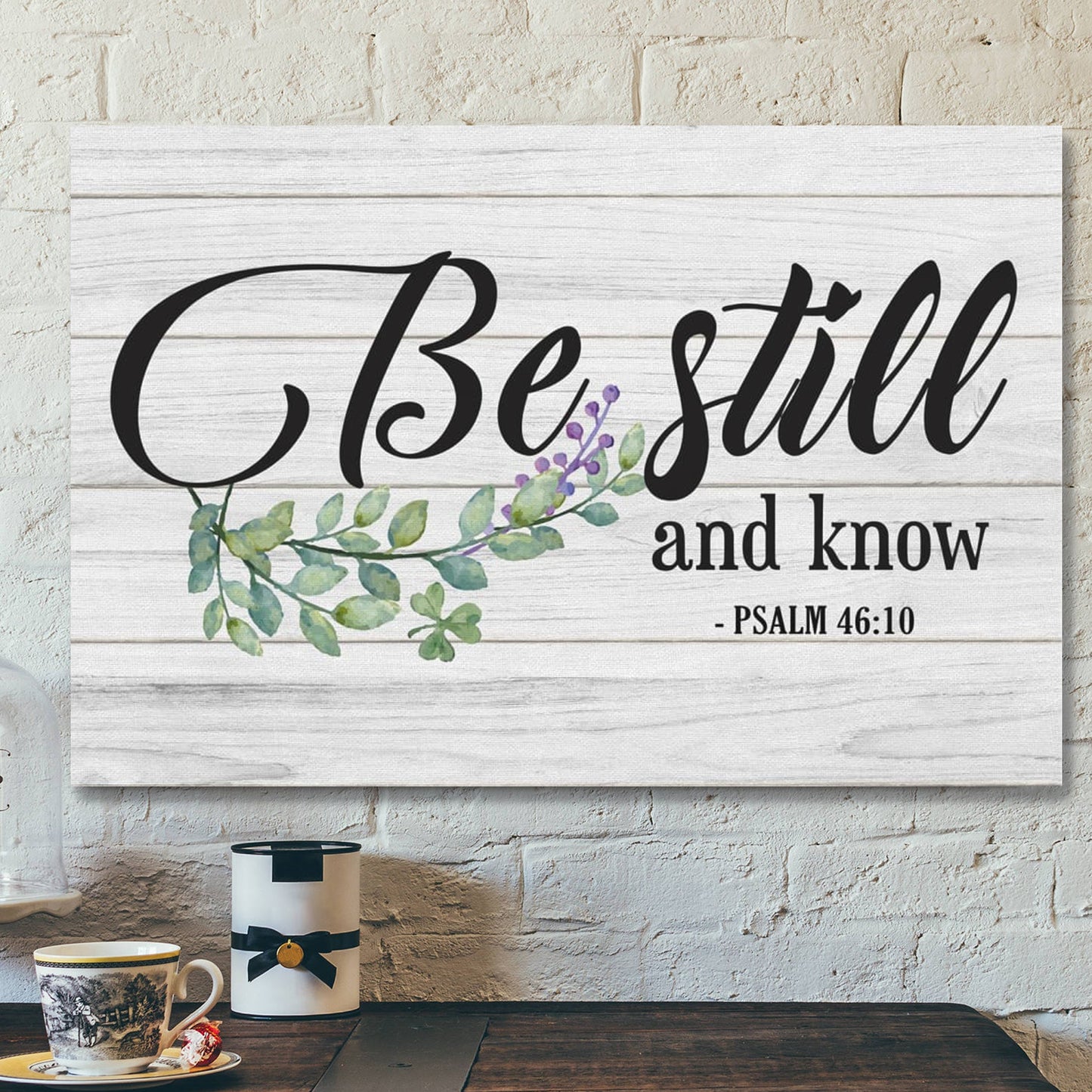 Bible Verse Canvas - Be Still And Know Psalm 4610 Canvas Art - Scripture Canvas Wall Art - Ciaocustom