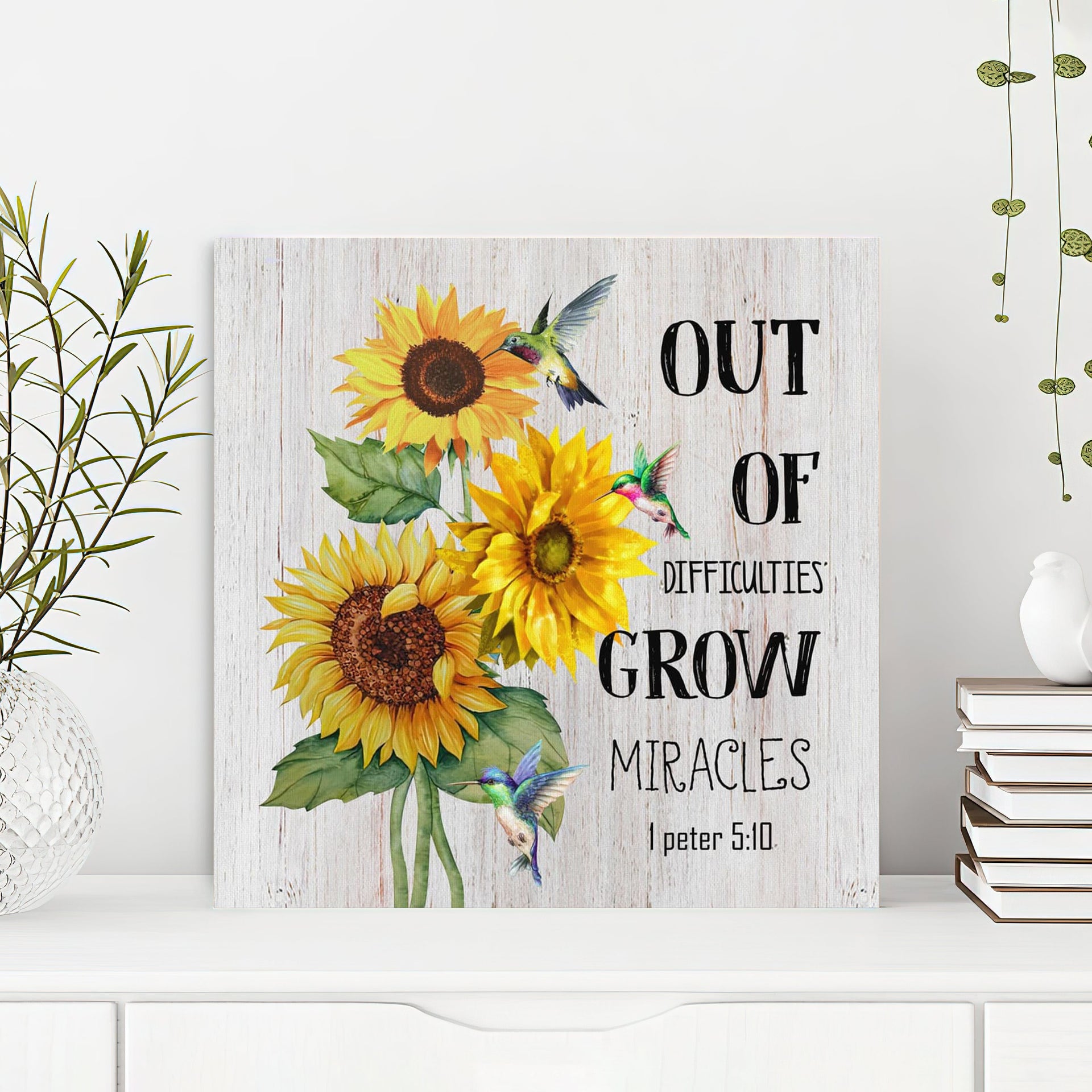 Bible Verse Canvas - 1 Peter 510 Out Of Difficulties Grow Miracles Canvas - Scripture Canvas Wall Art - Ciaocustom