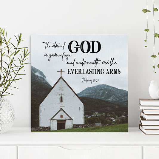 Bible Verse Canvas - God Canvas - Deuteronomy 3327 The Eternal God Is Your Refuge Canvas Print - Scripture Canvas Wall Art - Ciaocustom