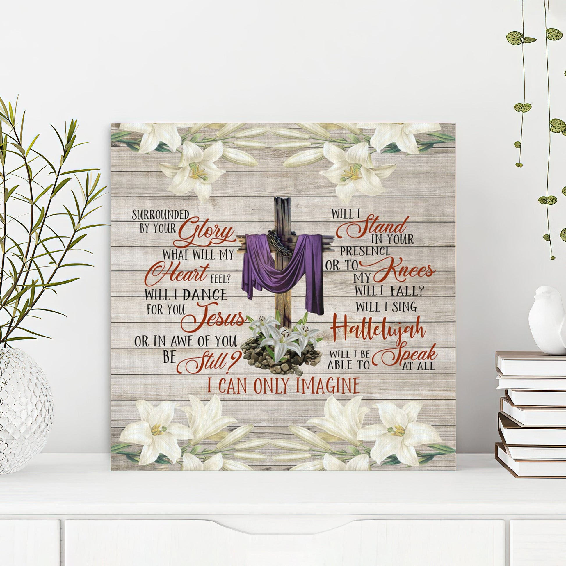 Bible Verse Canvas - God Canvas - I Can Only Imagine Christian Song Lyrics Canvas Wall Art - Scripture Canvas Wall Art - Ciaocustom