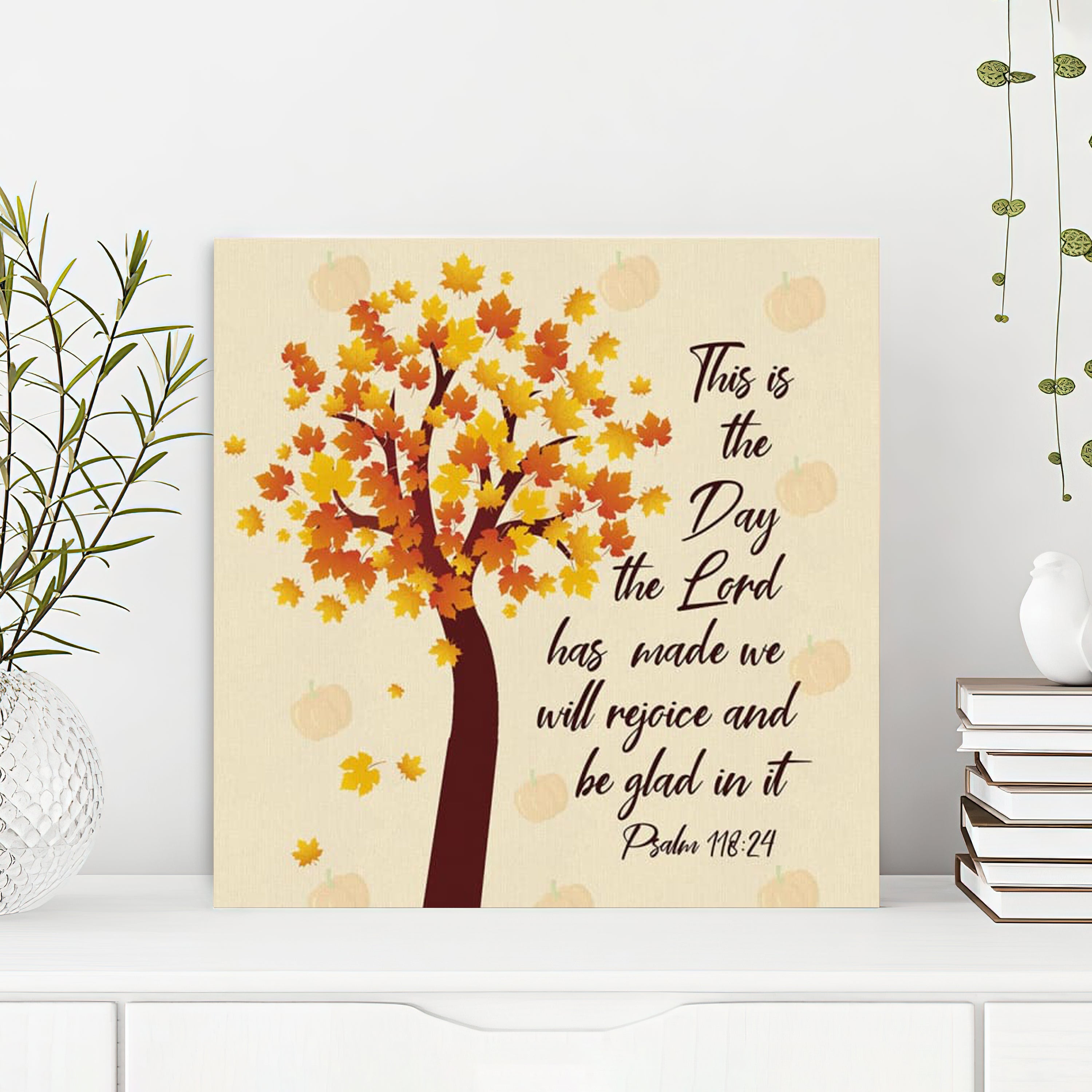 Bible Verse Canvas This Is The Day The Lord Has Made Psalm 11824 Nkj Bible verse canvas this is the day the lord has made psalm 11824 nkj