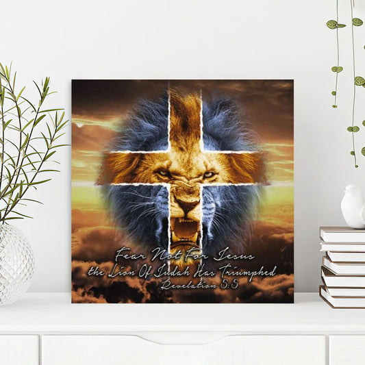 Fear Not For Jesus The Lion Of Judah Has Triumphed - Bible Verse Canvas - God Canvas - Scripture Canvas Wall Art - Ciaocustom