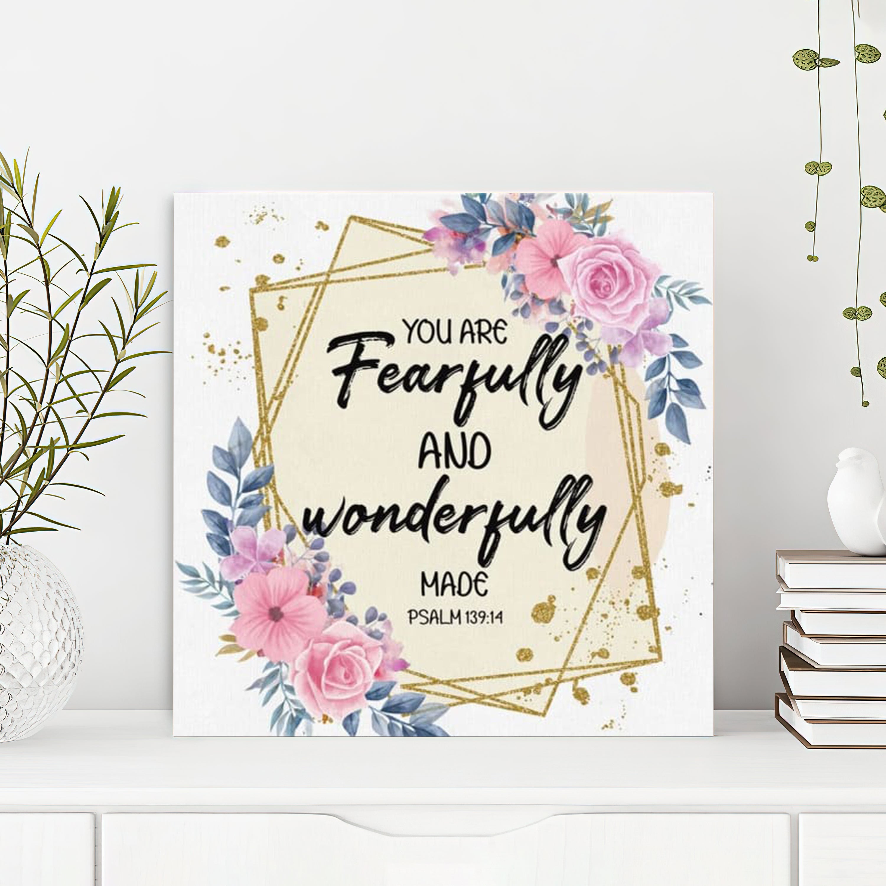 Bible Verse Canvas You Are Fearfully And Wonderfully Made Psalm 1391 Bible verse canvas you are fearfully and wonderfully made psalm 1391