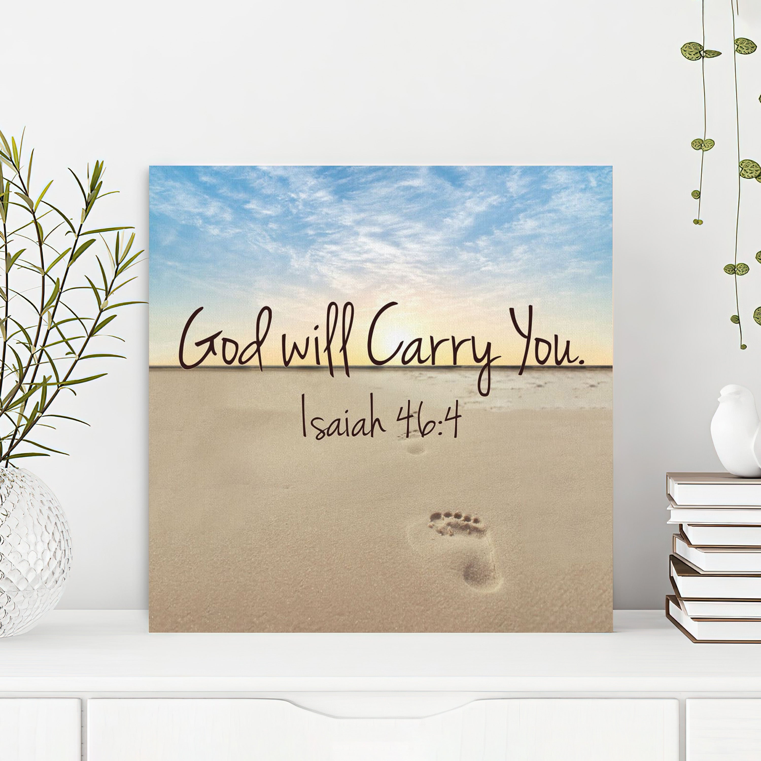 Bible Verse Canvas - God Will Carry You Isaiah 464 Canvas Art - Script ...