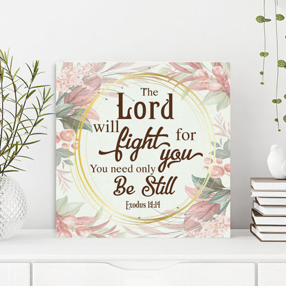 Bible Verse Canvas - God Canvas - Floral Exodus 1414 The Lord Will Fight For You Canvas Art - Scripture Canvas Wall Art - Ciaocustom