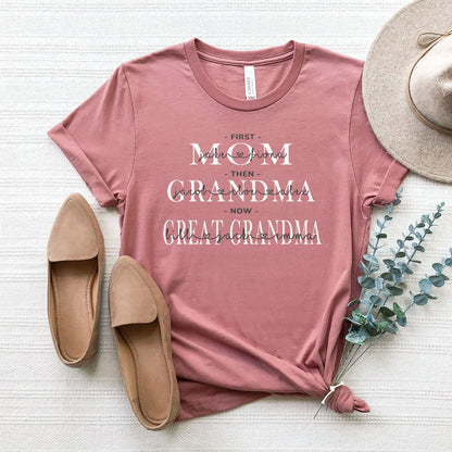First Mom Then Grandma Now Great Grandma Personalized Tee Shirts For Women - Christian Shirts for Women - Religious Tee Shirts