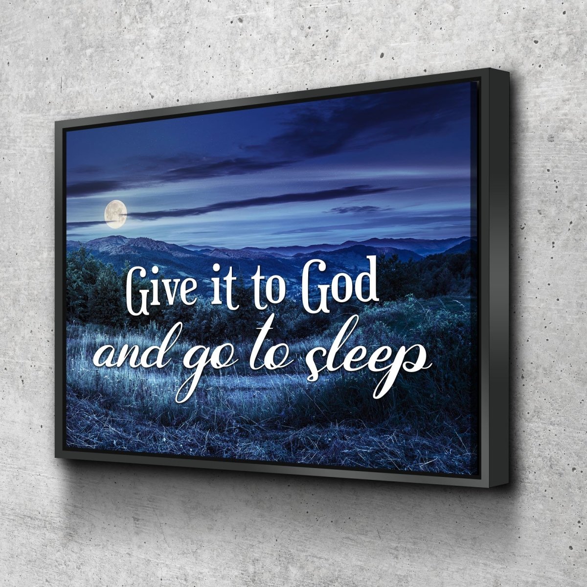 Moonlight Give It To God And Go To Sleep Sign, Wall Art & Decor - Christian Canvas Wall Art