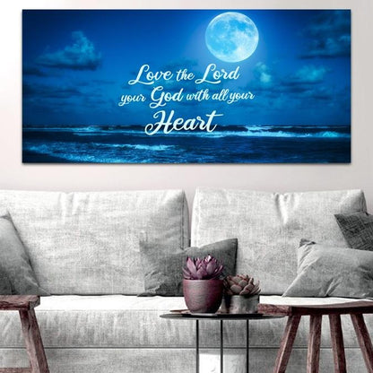 Moonlight Love The Lord Your God Wall Art - Christian Canvas Wall Art