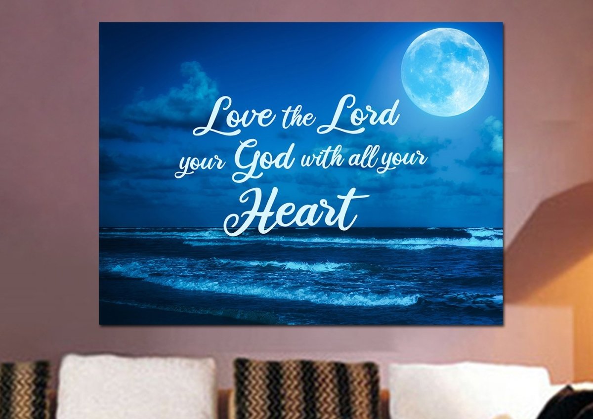 Moonlight Love The Lord Your God Wall Art - Christian Canvas Wall Art