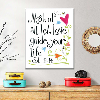 Most Of All Let Love Guide Canvas Wall Art - Canvas Religious Wall Art - Christian Wall Decor Living Room