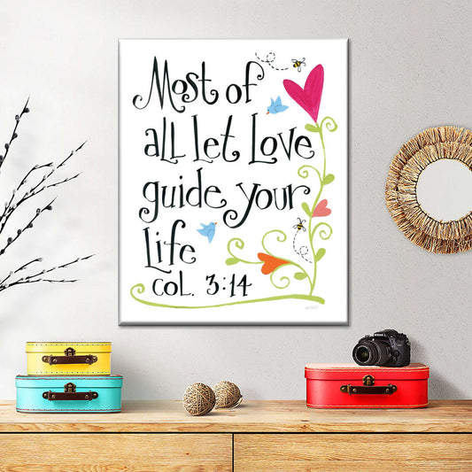 Most Of All Let Love Guide Canvas Wall Art - Canvas Religious Wall Art - Christian Wall Decor Living Room