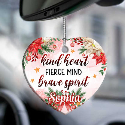 Mother Christmas Gift Kind Heart Fierce Mind Brave Spirit Heart Ceramic Ornament - Christmas Ornament - Christmas Gift