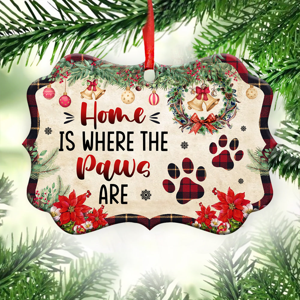 Mother Gift Home Is Where The Paws Are Ornament - Christmas Ornament - Ciaocustom