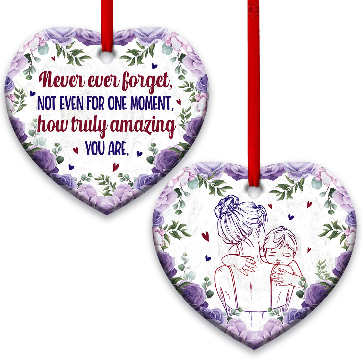 Mother Gift How Truly Amazing You Are Heart Ceramic Ornament - Christmas Ornament - Christmas Gift