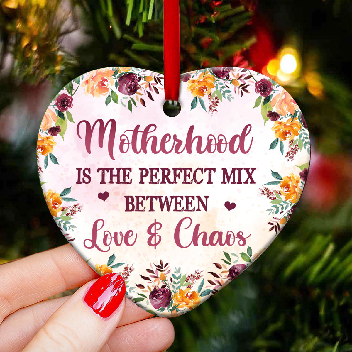 Mother Gift Motherhood The Perfect Mix Of Chaos And Love Heart Ornament - Christmas Ornament - Ciaocustom