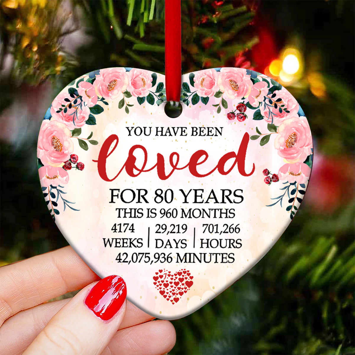 Mother Gift You Have Been Loved For 80 Years Heart Ornament - Christmas Ornament - Ciaocustom