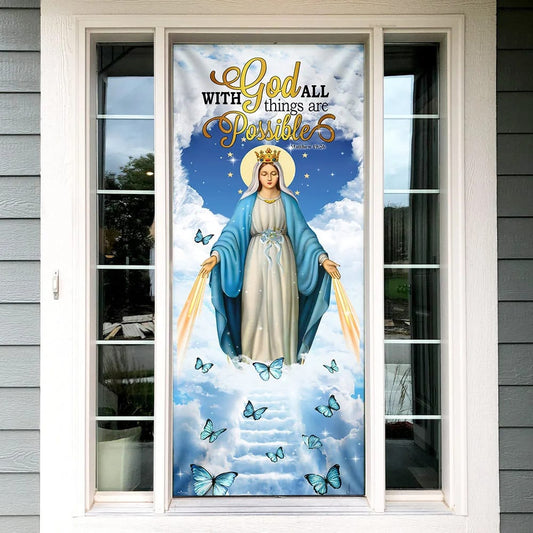 Mother Maria Door Cover With God All Things Are Possible - Religious Door Decorations - Christian Home Decor