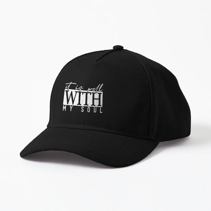 Motivation Faith Peace Religious It Is Well With My Soul Cap