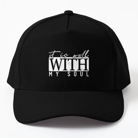 Motivation Faith Peace Religious It Is Well With My Soul Cap