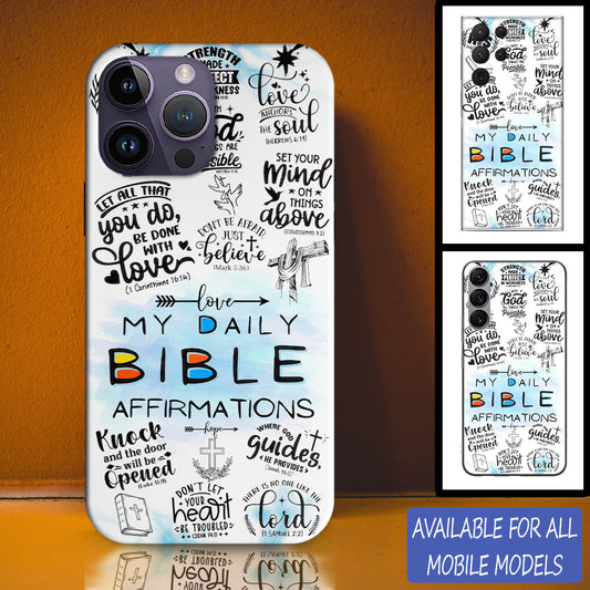 My Daily BiBle Affirmations Personalized Phone Case - Christian Phone Case - Bible Verse Phone Case