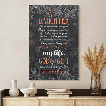 My Daughter You Are Love Life Gods Gift Wall Art Canvas Print - Wall Decorator
