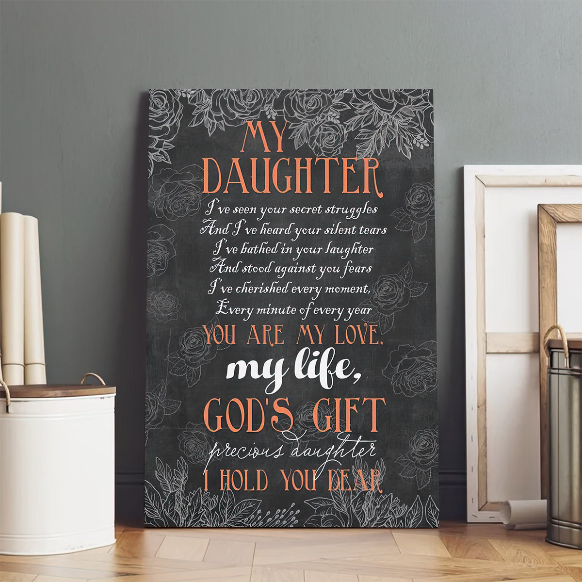 My Daughter You Are Love Life Gods Gift Wall Art Canvas Print - Wall Decorator