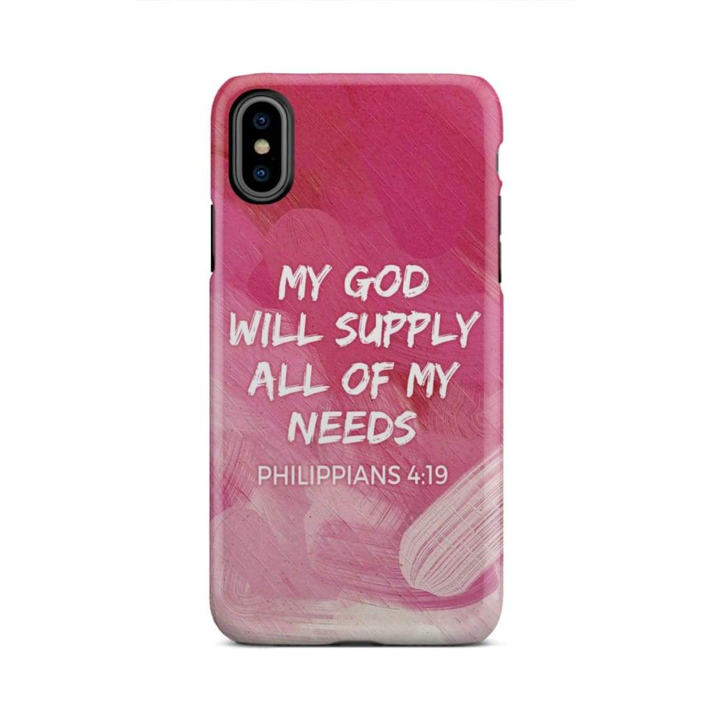 My God Will Supply All Of My Needs Philippians 419 Phone Case - Inspirational Bible Scripture iPhone Cases