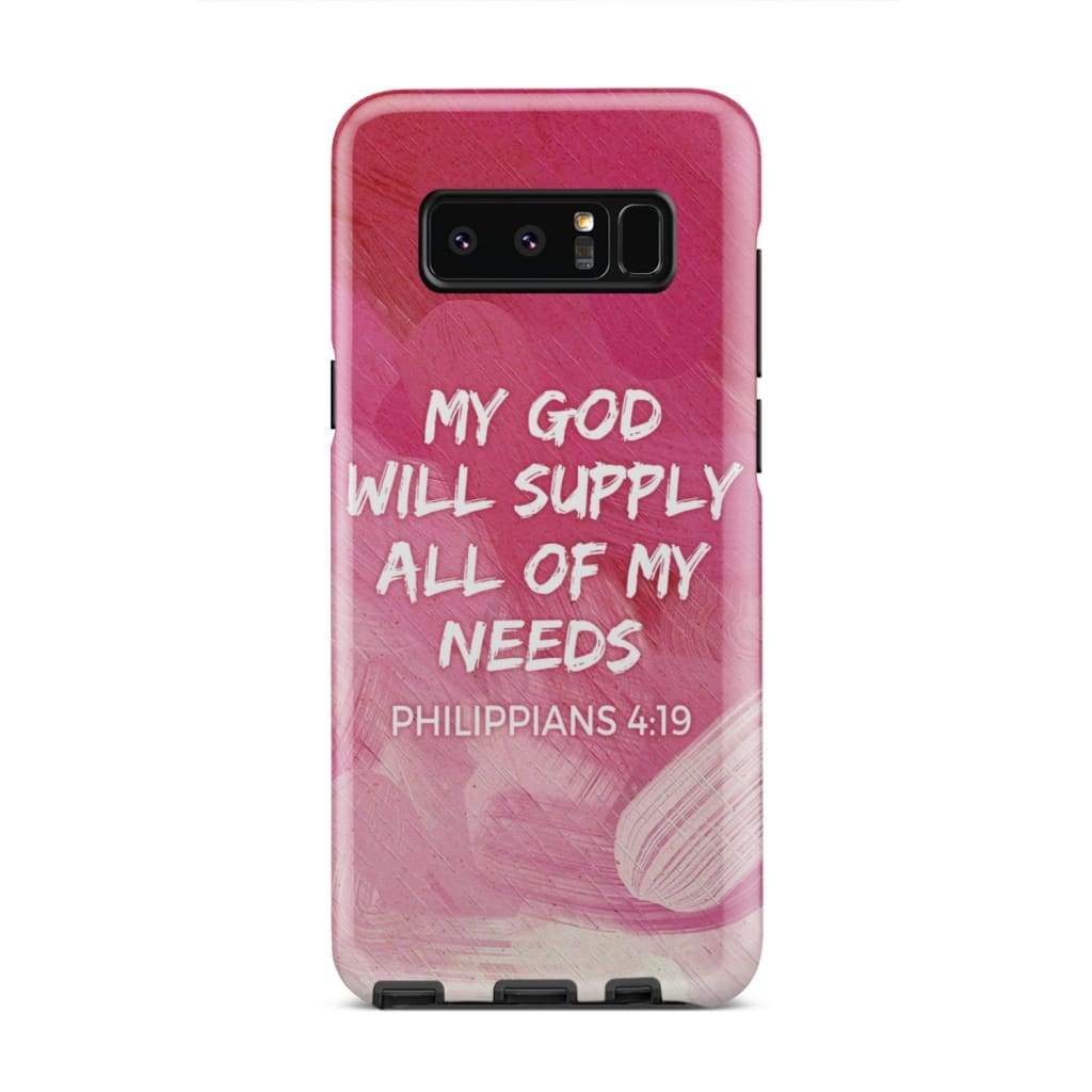 My God Will Supply All Of My Needs Philippians 419 Phone Case - Inspirational Bible Scripture iPhone Cases