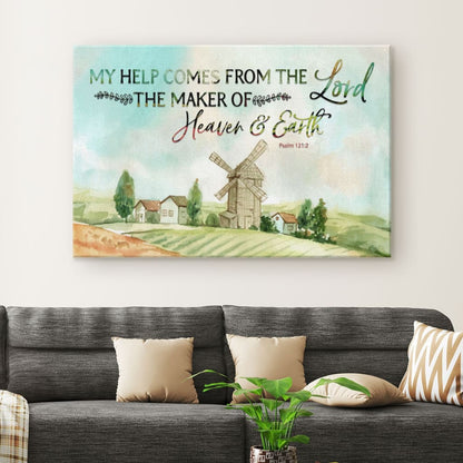 My Help Comes From The Lord Psalm 1212 Canvas Wall Art - Christian Canvas - Faith Canvas