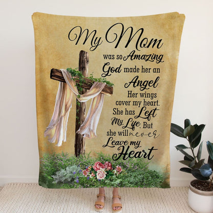 My Mom Was So Amazing God Made Her An Angel Fleece Blanket - Christian Blanket - Bible Verse Blanket