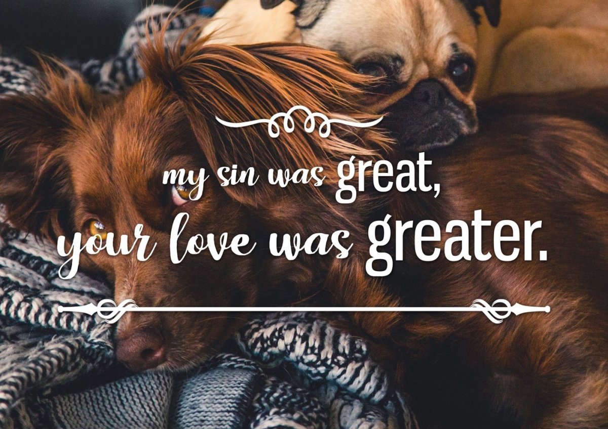 My Sin Was Great, Your Love Was Greater Canvas Wall Art Print - Christian Canvas Wall Art