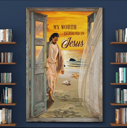 My Worth Is Found In Jesus Canvas Wall Art - Christian Wall Posters - Religious Wall Decor