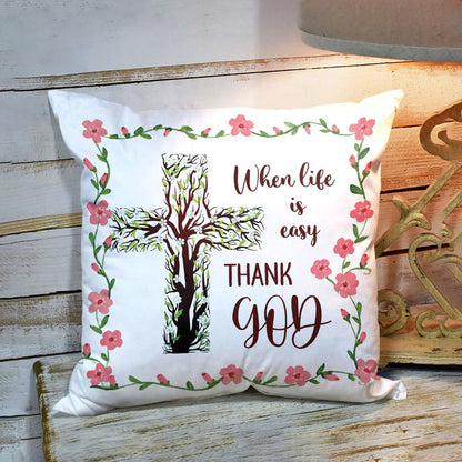 Beautiful Cross Pillowcase - Thank God For Our Easy Life NA64 - 2