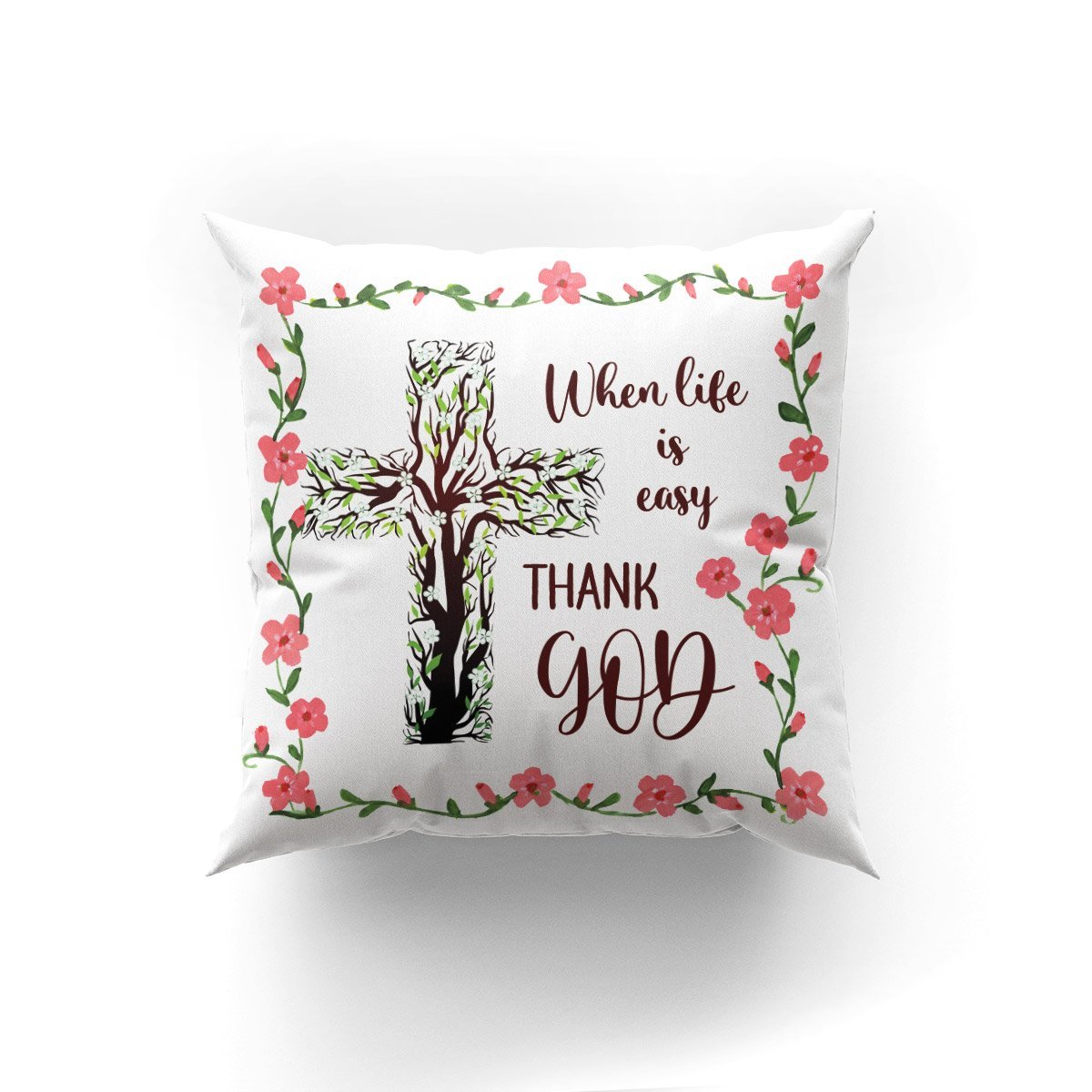 Beautiful Cross Pillowcase - Thank God For Our Easy Life NA64 - 3