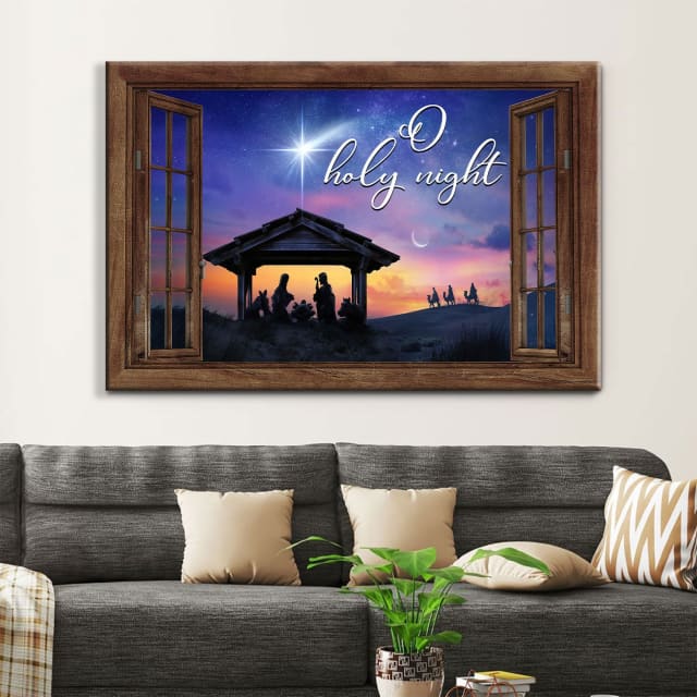 Nativity Of Christ, O Holy Night Christmas Wall Art Canvas - Religious Wall Decor