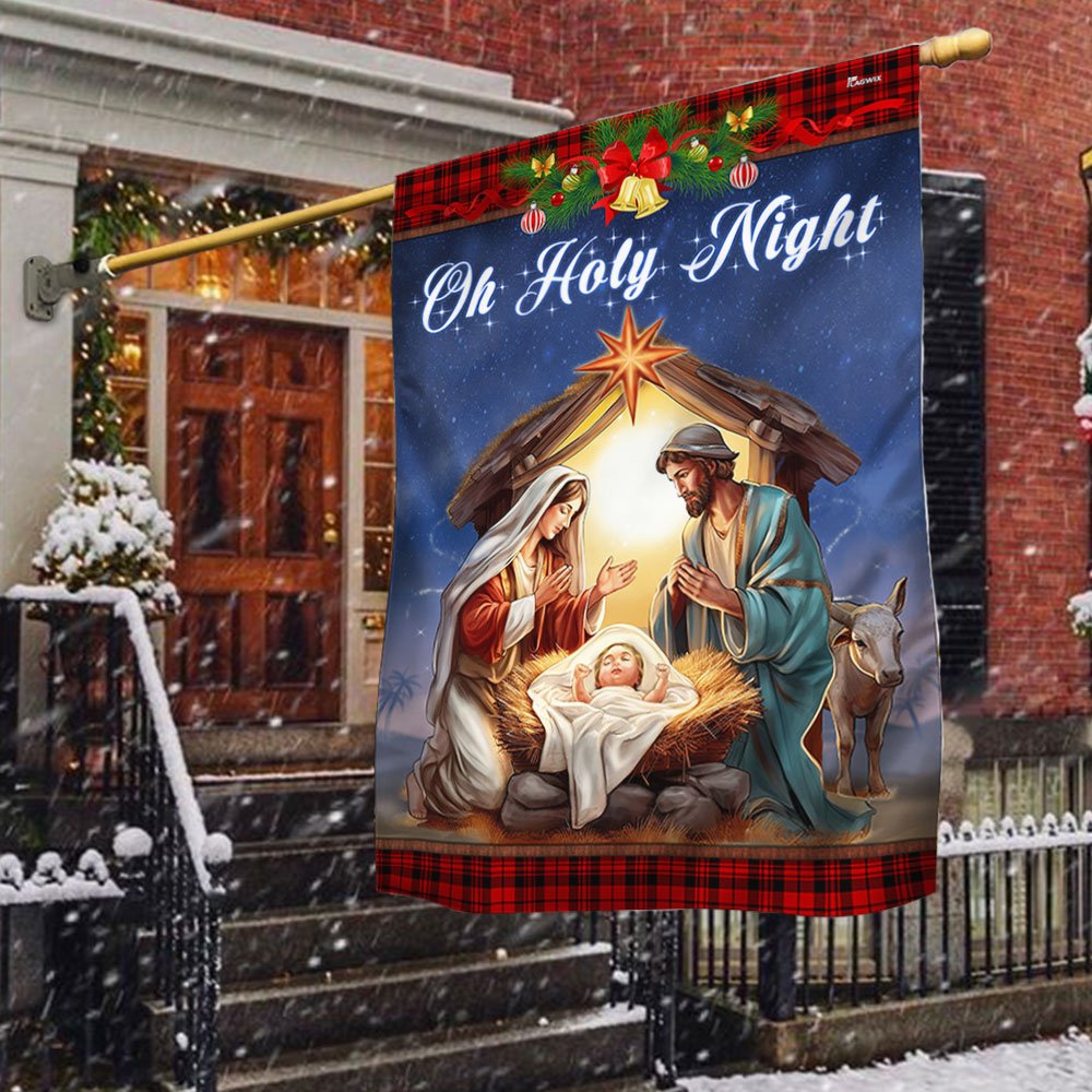 Nativity Of Jesus Oh Holy Night Christmas Flag - Religious Christmas House Flags