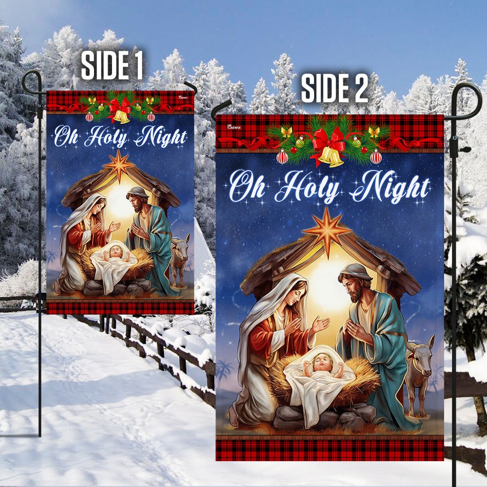 Nativity Of Jesus Oh Holy Night Christmas Flag - Religious Christmas House Flags