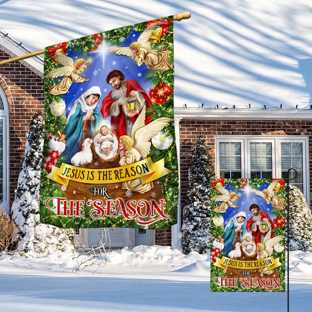 Nativity of Jesus Holy Night Christmas Flag Jesus Is The Reason For The Season - Religious Christmas House Flags