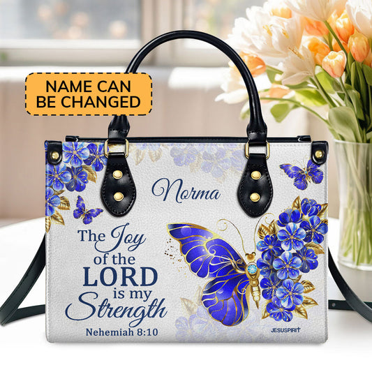 Nehemiah 810 The Joy Of The Lord Is My Strength Bible Verse Gifts For Christian Women Personalized Leather Handbag With Handle