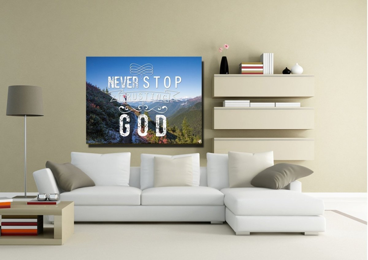 Never Stop Trusting God Canvas Wall Art Print S - Christian Canvas Wall Art