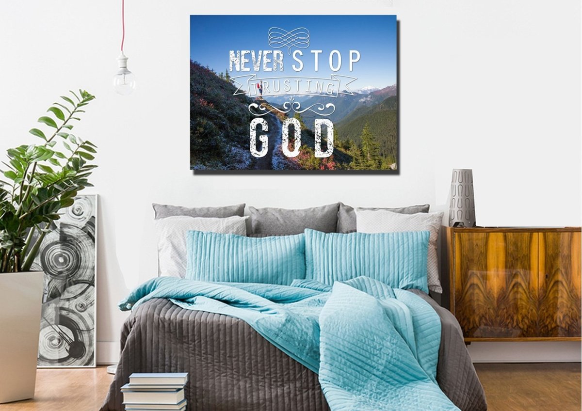 Never Stop Trusting God Canvas Wall Art Print S - Christian Canvas Wall Art