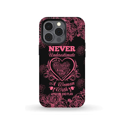 Never Underestimate A Woman With A Prayer And A Plan Phone Case - Scripture Phone Cases - Iphone Cases Christian