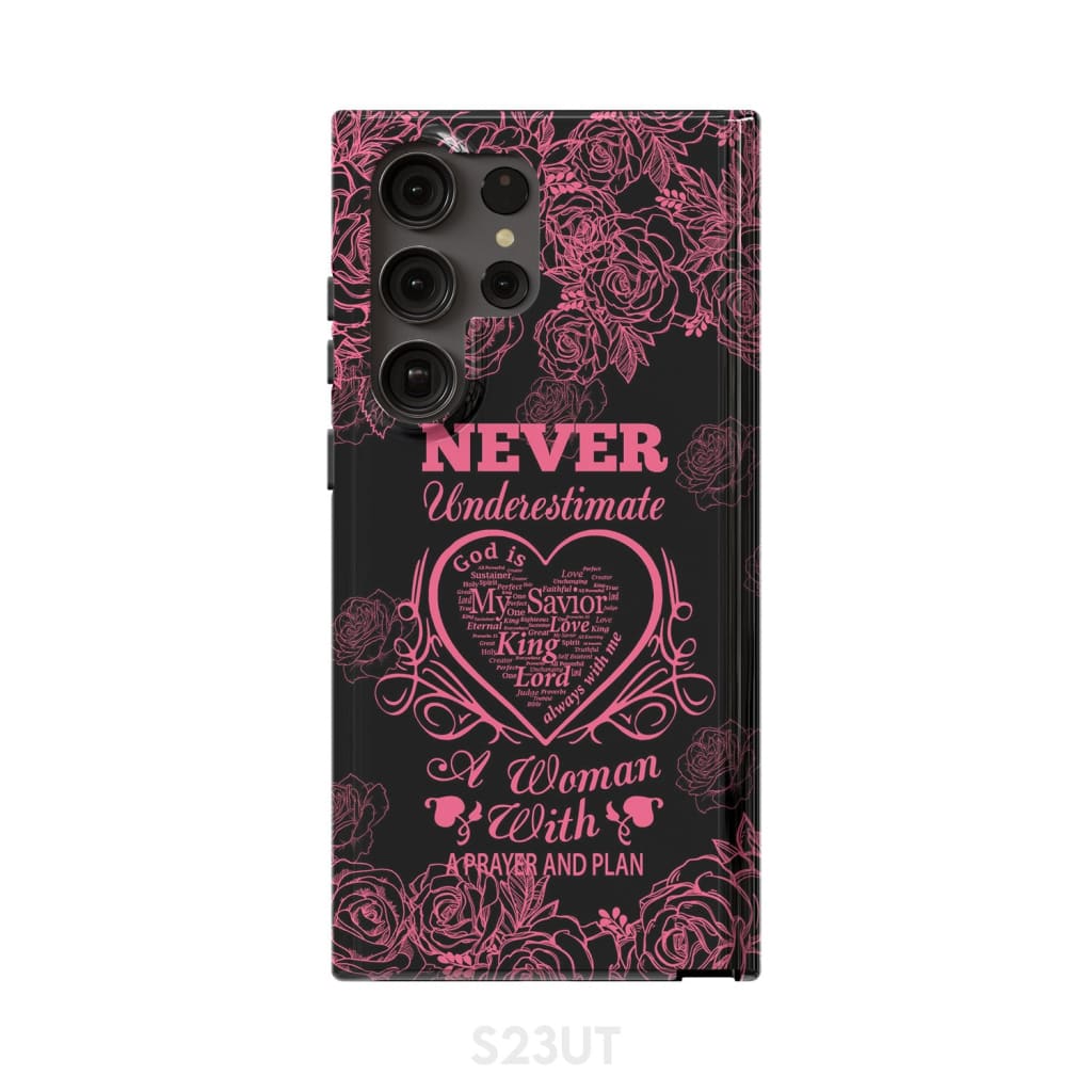 Never Underestimate A Woman With A Prayer And A Plan Phone Case - Scripture Phone Cases - Iphone Cases Christian