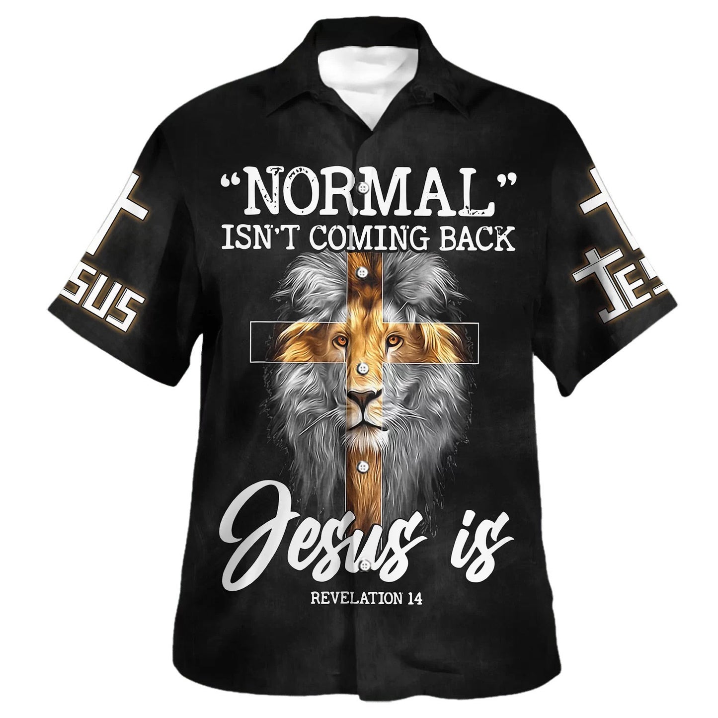 Normal Isn't Coming Back But Jesus Is Cross Christian Hawaiian Shirts For Men & Women - Christian Hawaiian Shirt - Hawaiian Summer Shirts